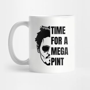 Time For a Mega Pint Depp Mug